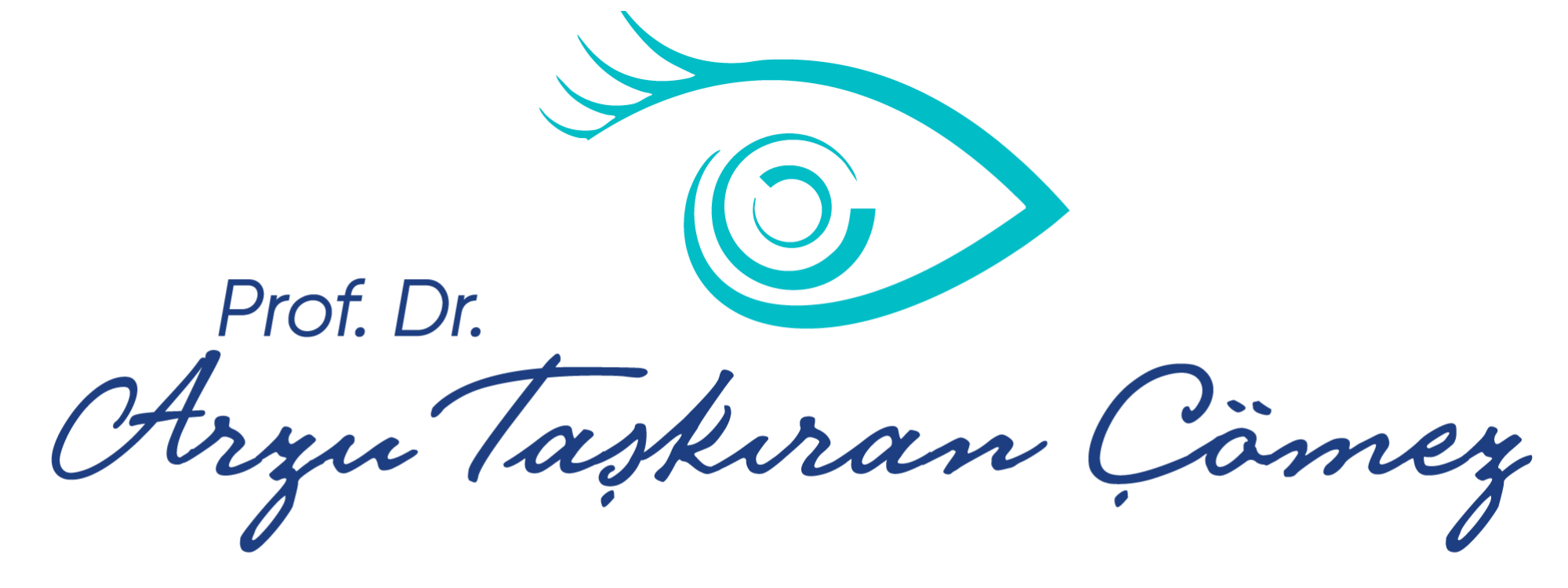 Prof.Dr.Arzu Taşkıran Çömez